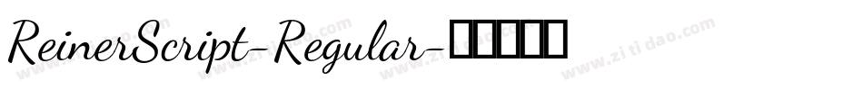 ReinerScript-Regular字体转换 ReinerScript-Regular字体转换