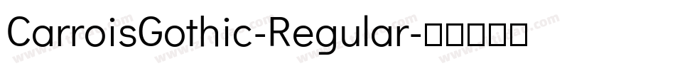 CarroisGothic-Regular字体转换