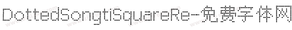 DottedSongtiSquareRe字体转换