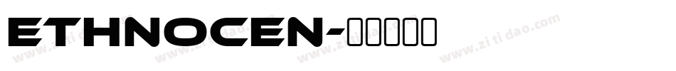 ETHNOCEN字体转换