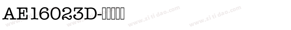 AE16023D字体转换