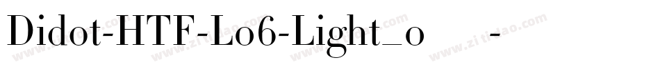 Didot-HTF-L06-Light_0手机版字体转换