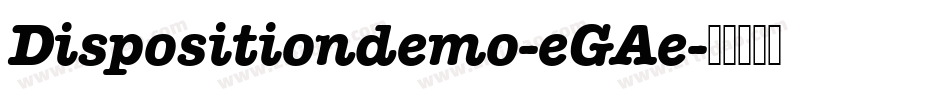 Dispositiondemo-eGAe字体转换
