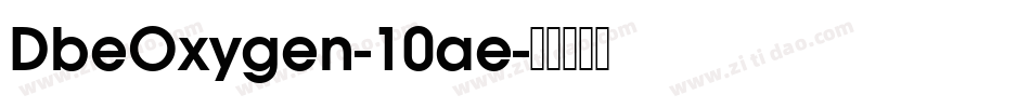 DbeOxygen-10ae字体转换