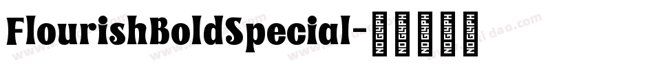 FlourishBoldSpecial字体转换