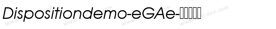Dispositiondemo-eGAe字体转换