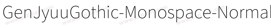 GenJyuuGothic-Monospace-Normal字体转换
