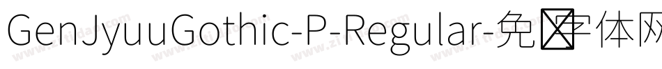 GenJyuuGothic-P-Regular字体转换