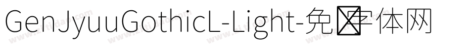 GenJyuuGothicL-Light字体转换