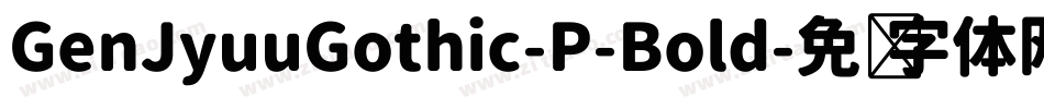 GenJyuuGothic-P-Bold字体转换