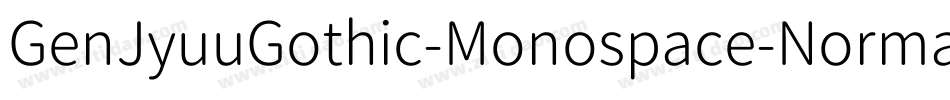 GenJyuuGothic-Monospace-Normal字体转换