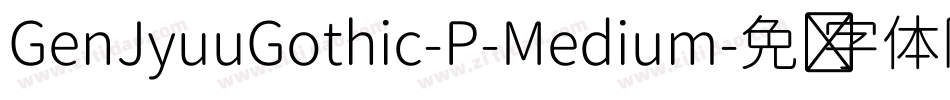 GenJyuuGothic-P-Medium字体转换