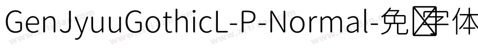 GenJyuuGothicL-P-Normal字体转换