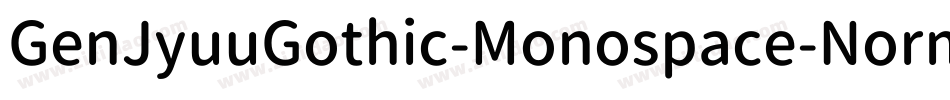 GenJyuuGothic-Monospace-Normal字体转换