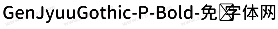 GenJyuuGothic-P-Bold字体转换