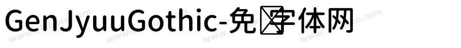 GenJyuuGothic字体转换