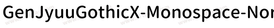 GenJyuuGothicX-Monospace-Normal字体转换