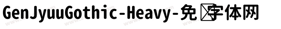 GenJyuuGothic-Heavy字体转换