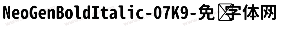 NeoGenBoldItalic-07K9字体转换
