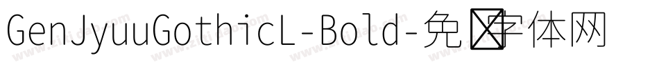 GenJyuuGothicL-Bold字体转换
