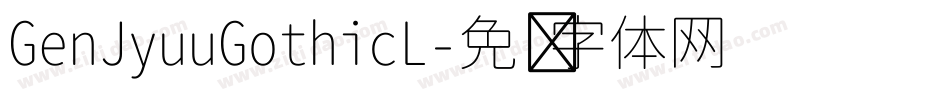 GenJyuuGothicL字体转换