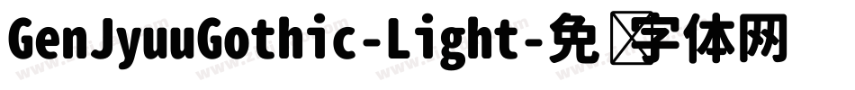 GenJyuuGothic-Light字体转换