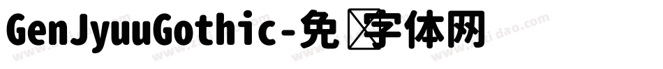 GenJyuuGothic字体转换