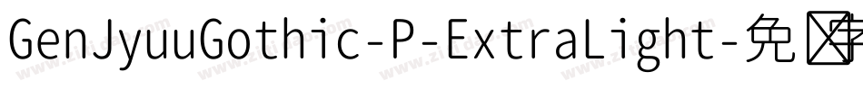 GenJyuuGothic-P-ExtraLight字体转换