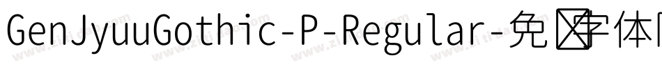 GenJyuuGothic-P-Regular字体转换