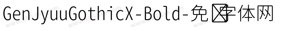 GenJyuuGothicX-Bold字体转换