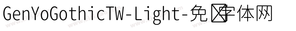 GenYoGothicTW-Light字体转换