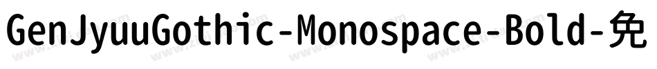 GenJyuuGothic-Monospace-Bold字体转换