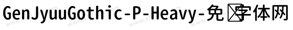 GenJyuuGothic-P-Heavy字体转换
