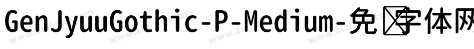 GenJyuuGothic-P-Medium字体转换