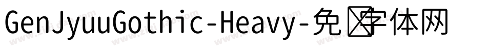 GenJyuuGothic-Heavy字体转换