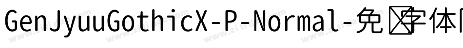 GenJyuuGothicX-P-Normal字体转换