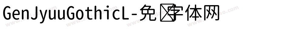 GenJyuuGothicL字体转换
