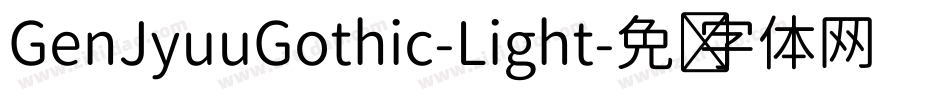 GenJyuuGothic-Light字体转换