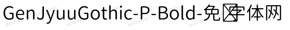 GenJyuuGothic-P-Bold字体转换
