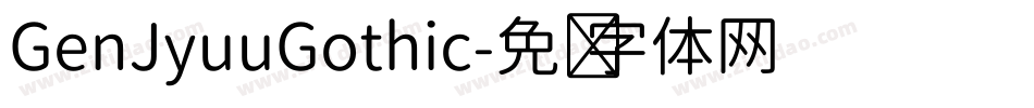 GenJyuuGothic字体转换