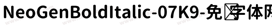 NeoGenBoldItalic-07K9字体转换