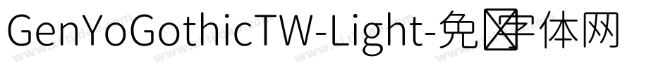 GenYoGothicTW-Light字体转换