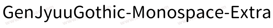 GenJyuuGothic-Monospace-ExtraLight字体转换