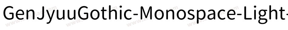 GenJyuuGothic-Monospace-Light字体转换