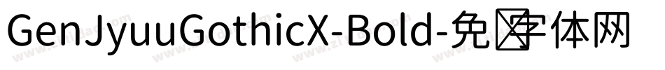GenJyuuGothicX-Bold字体转换