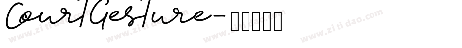 CourtGesture字体转换