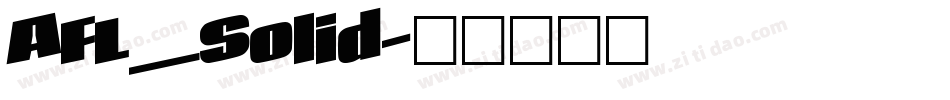 AFL_Solid字体转换