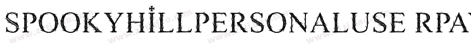 SpookyHillPersonalUse-RpAyW字体转换