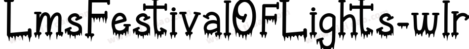 LmsFestivalOfLights-wlrw字体转换