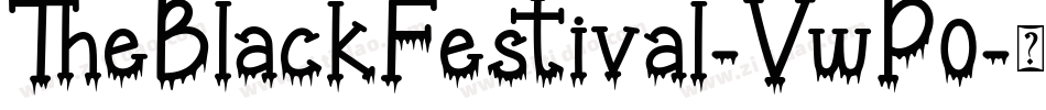 TheBlackFestival-VwP0字体转换